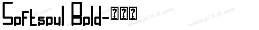 Softsoul Bold字体转换